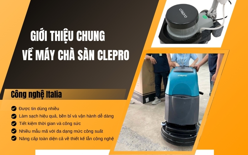 Giới thiệu chung về máy chà sàn Clepro