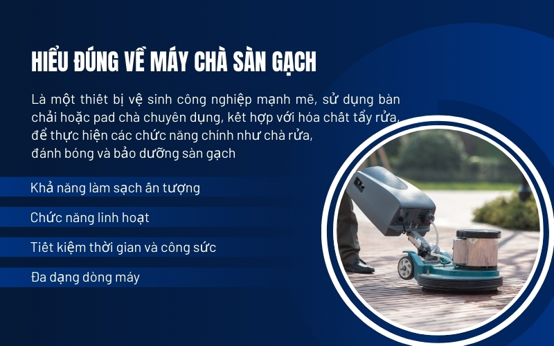 Hiểu đúng về máy chà sàn gạch