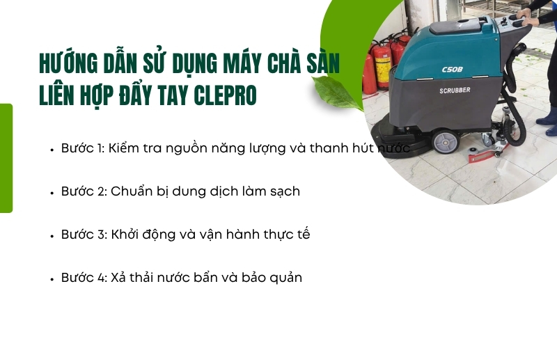 Hướng dẫn sử dụng máy chà sàn liên hợp đẩy tay Clepro