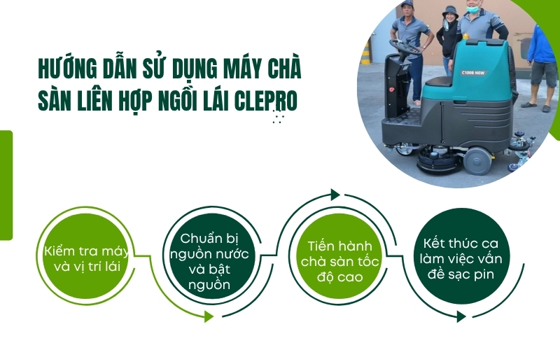 Hướng dẫn sử dụng máy chà sàn liên hợp ngồi lái Clepro