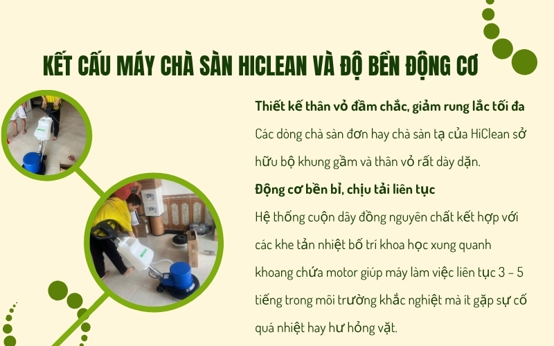 Kết cấu máy chà sàn Hiclean và độ bền động cơ