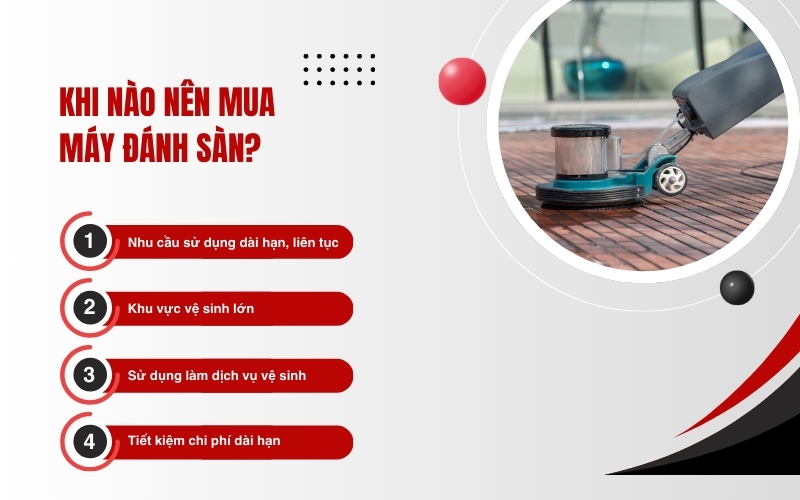 Khi nào nên mua máy đánh sàn?