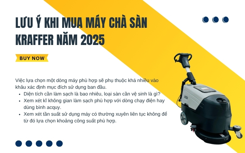 Lưu ý khi mua máy chà sàn kraffer năm 2025