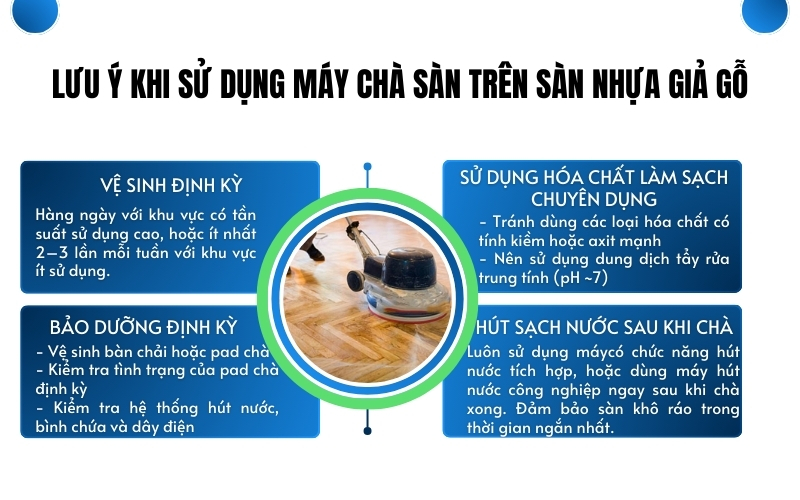 Lưu ý khi sử dụng máy chà sàn trên sàn nhựa giả gỗ