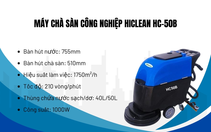 Máy chà sàn công nghiệp Hiclean HC-50B