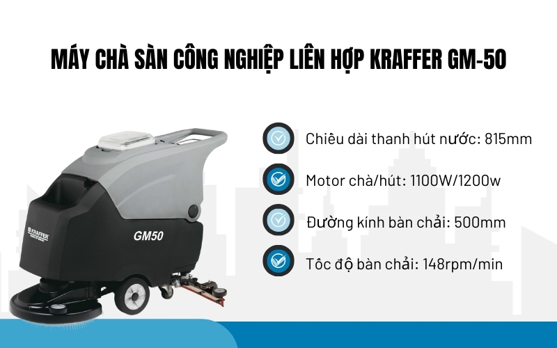 Máy chà sàn công nghiệp liên hợp Kraffer GM-50