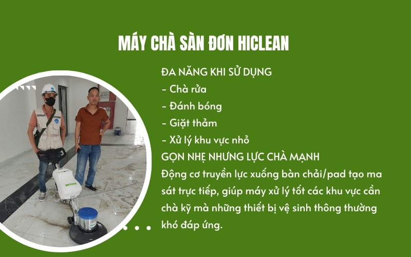 Máy chà sàn đơn HiClean  