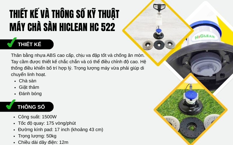 Thiết kế và thông số kỹ thuật của máy chà sàn HiClean HC 522