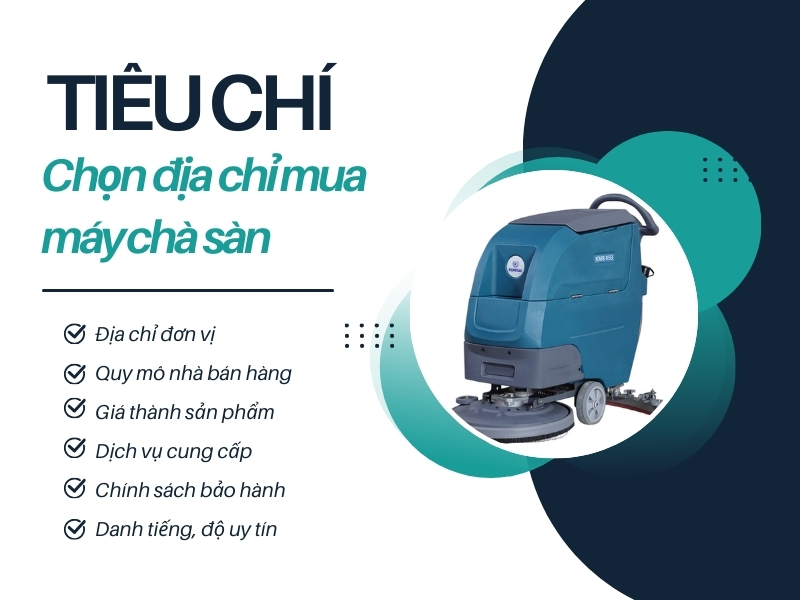 Tiêu chí chọn địa chỉ cung cấp mày chà sàn nhà