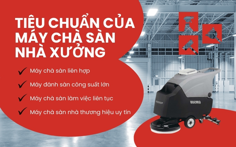 Tiêu chuẩn của máy chà sàn dành cho nhà xưởng