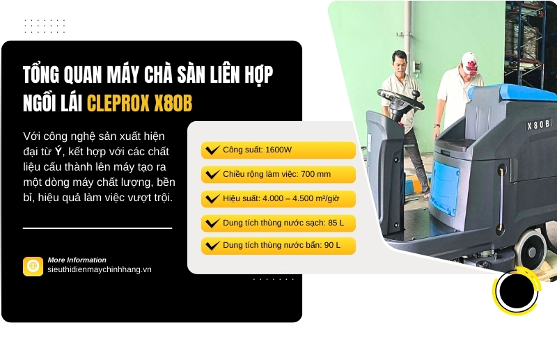 Tổng quan máy chà sàn liên hợp ngồi lái CleproX X80B
