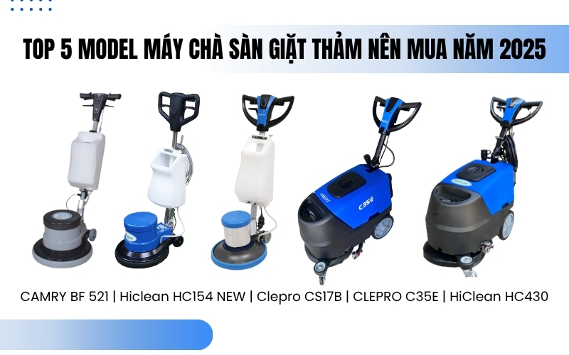 Top 5 model máy chà sàn giặt thảm nên mua năm 2025