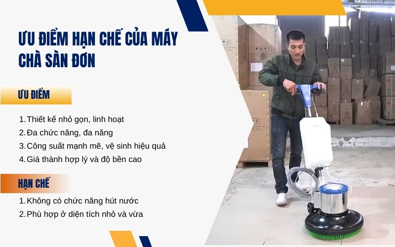 Ưu điểm hạn chế của máy chà sàn đơn