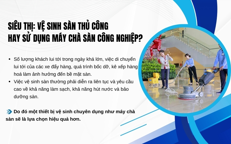 Vệ sinh sàn thủ công hay sử dụng máy chà sàn công nghiệp