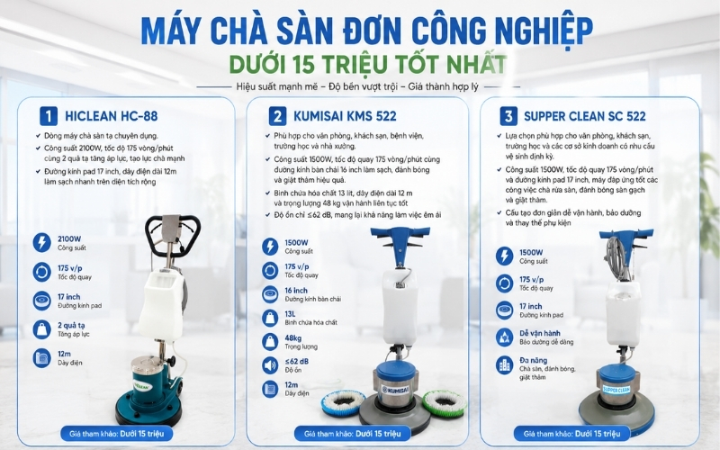 máy chà sàn đơn công nghiệp dưới 15 triệu tốt nhất