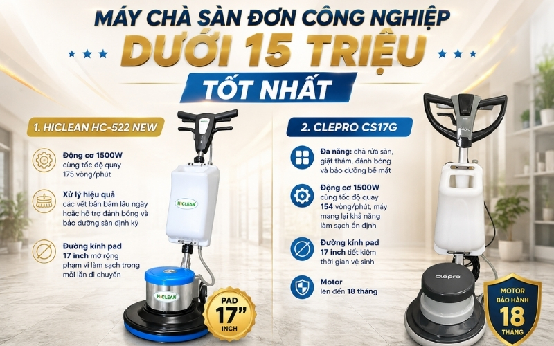  máy chà sàn đơn công nghiệp dưới 15 triệu tốt nhất