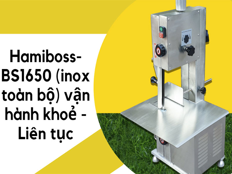 Máy cưa xương Hamiboss-BS1650 (inox toàn bộ)