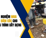 Hình ảnh Kinh nghiệm mua máy đầm cóc cho công trình xây dựng