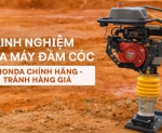 Hình ảnh Kinh nghiệm mua máy đầm cóc Honda chính hãng – tránh hàng giả