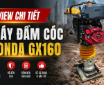 Hình ảnh Review chi tiết máy đầm cóc Honda GX160: Có nên mua?