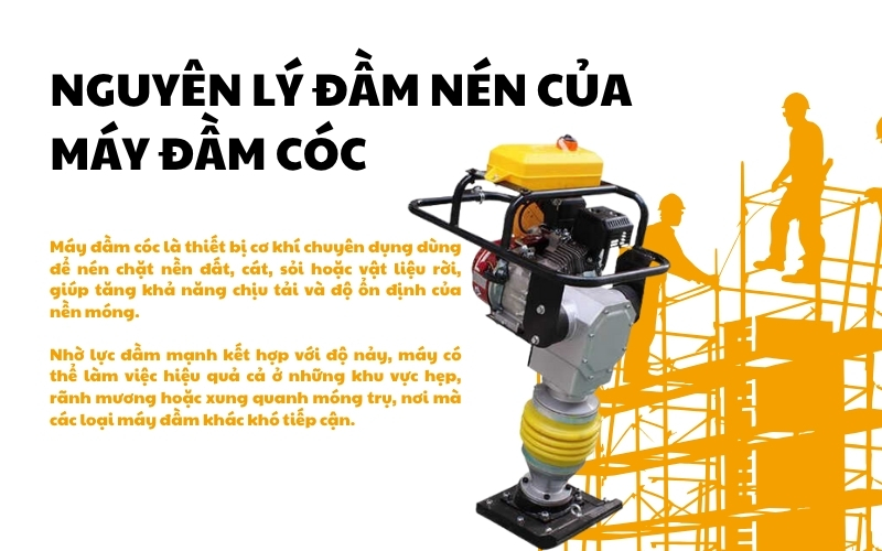 Nguyên lý đầm nén của máy đầm cóc