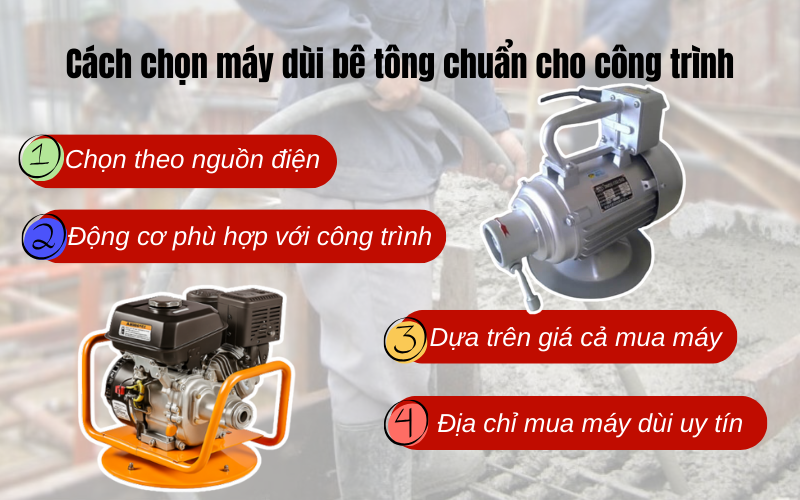 Cách chọn máy dùi bê tông chuẩn cho công trình