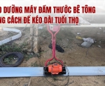 Hình ảnh Bảo dưỡng máy đầm thước bê tông đúng cách để kéo dài tuổi thọ