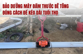 Bảo dưỡng máy đầm thước bê tông đúng cách để kéo dài tuổi thọ