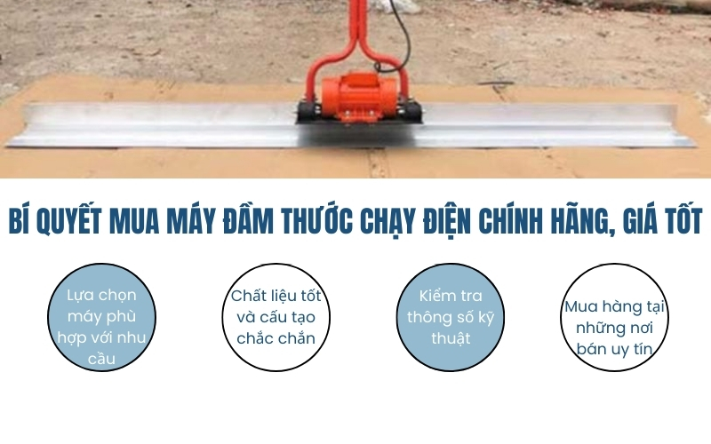 Bí quyết mua máy đầm thước chạy điện chính hãng, giá tốt
