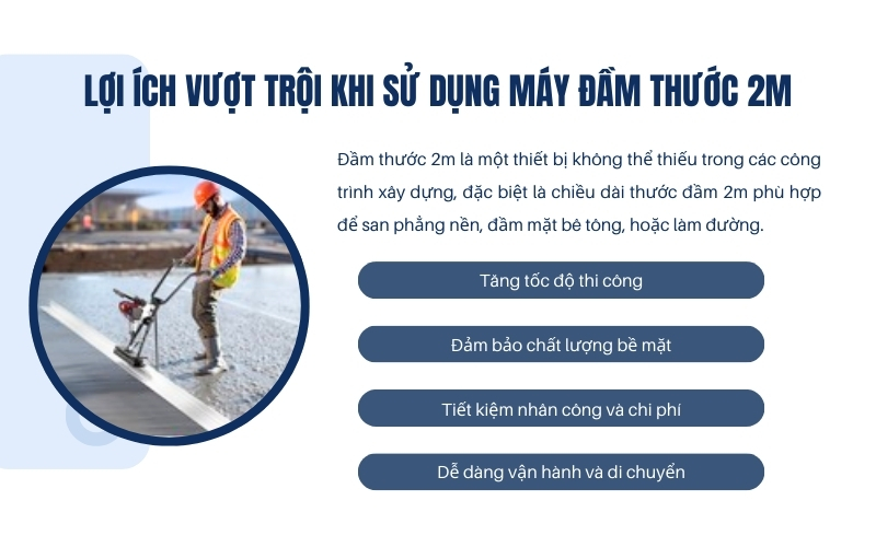 Lợi ích vượt trội khi sử dụng máy đầm thước 2m
