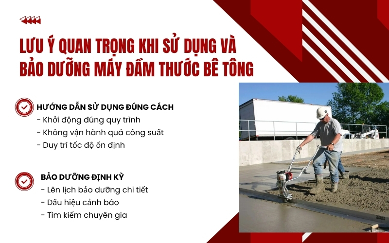 Lưu ý quan trọng khi sử dụng và bảo dưỡng máy đầm thước bê tông