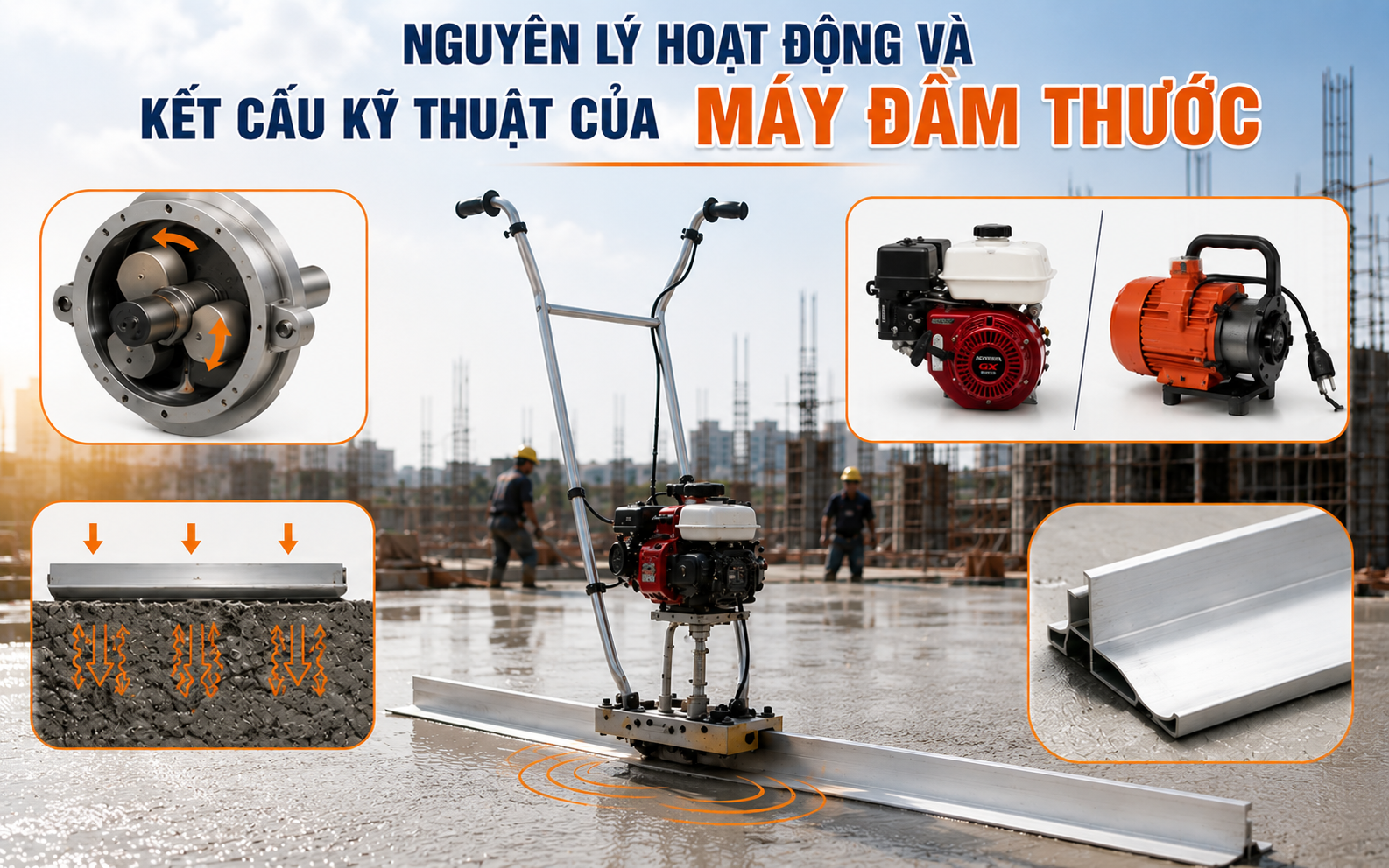 Nguyên lý hoạt động và kết cấu kỹ thuật của máy đầm thước