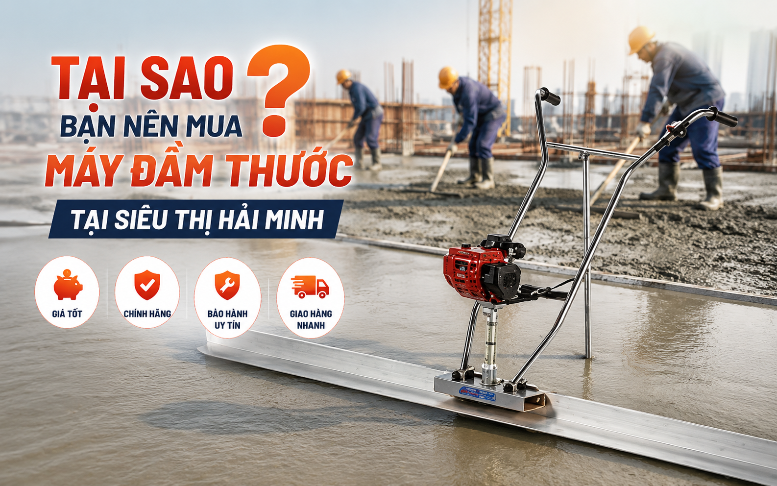 Tại sao bạn nên mua máy đầm thước tại Siêu thị Hải Minh