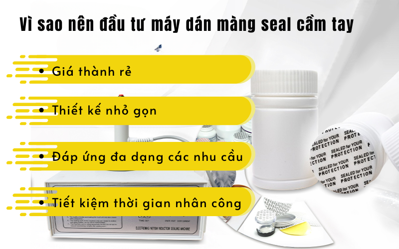 Vì sao nên đầu tư máy dán màng seal cầm tay