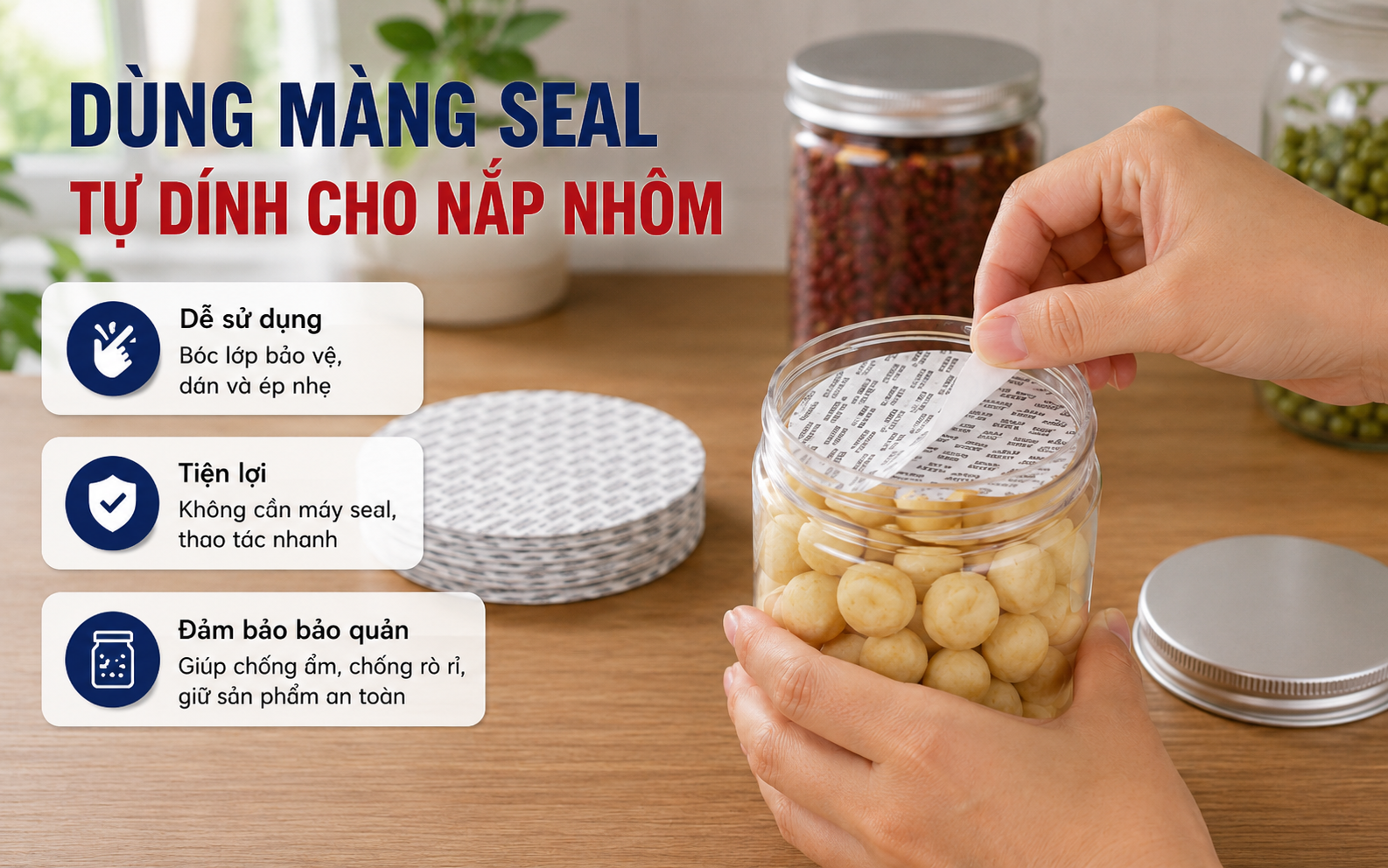Sử dụng máy seal màng nhôm không cần nắp 