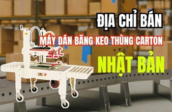 Địa chỉ bán máy dán băng keo thùng carton Nhật Bản