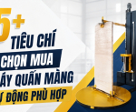 Hình ảnh 5+ Tiêu chí chọn mua máy quấn màng tự động phù hợp