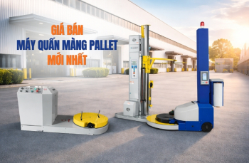 Giá Bán Máy Quấn Màng Pallet Mới Nhất 2026 – Cập Nhật Mới