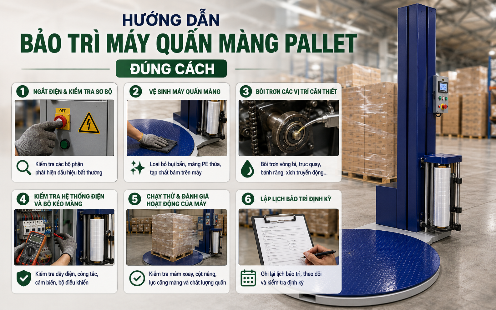 Hướng dẫn bảo trì máy quấn màng pallet đúng cách