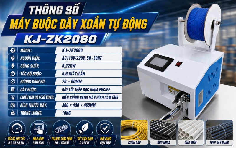 Thông số máy buộc dây xoắn tự động KJ-ZK2060