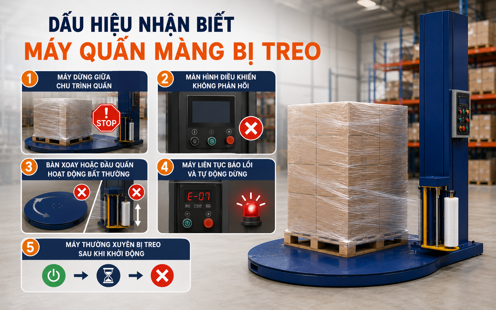 Dấu hiệu nhận biết máy quấn màng bị treo