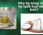 Hình ảnh Dầu ép nóng và dầu ép lạnh loại nào tốt hơn?