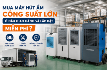 Mua máy hút ẩm công suất lớn ở đâu giao hàng và lắp đặt miễn phí?