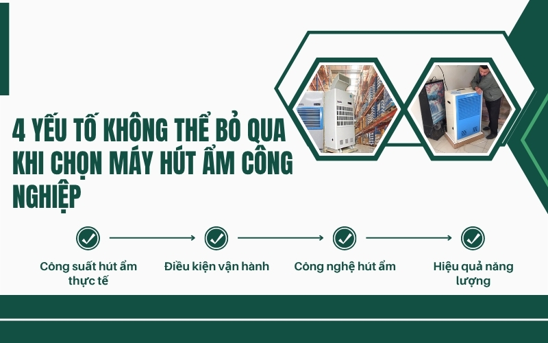 4 yếu tố không thể bỏ qua khi chọn máy hút ẩm công nghiệp