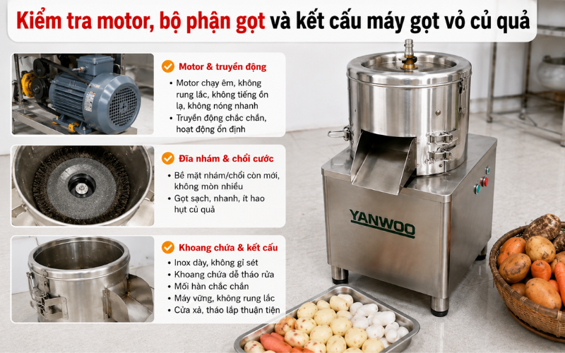 Kiểm tra motor, bộ phận gọt và kết cấu máy gọt vỏ củ quả