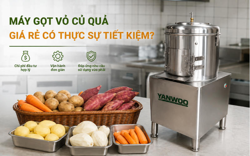 Máy gọt vỏ củ quả giá rẻ có thực sự tiết kiệm