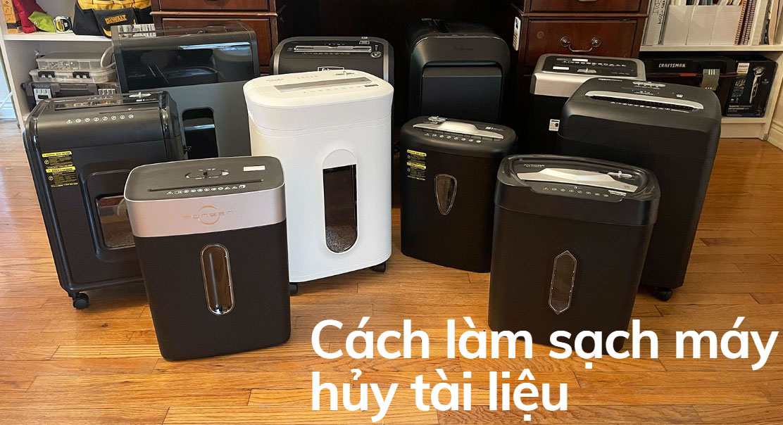 Cách làm sạch máy hủy tài liệu