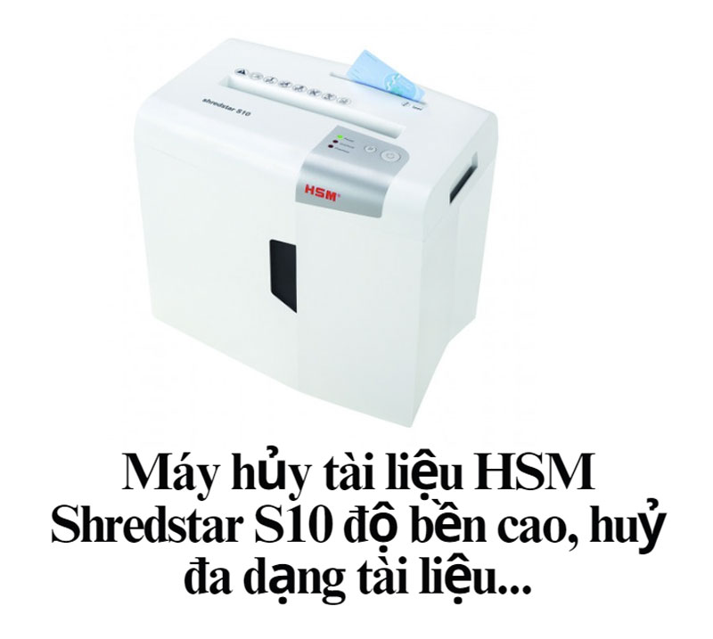 Máy hủy tài liệu HSM Shredstar S10