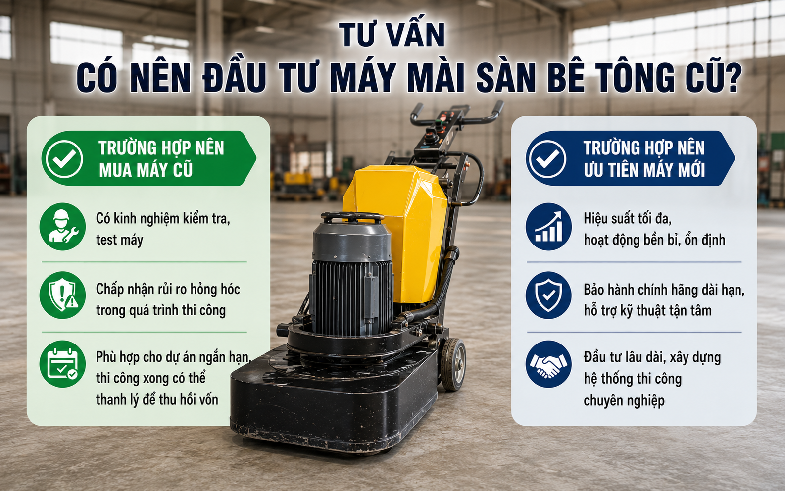 Tư vấn có nên đầu tư máy mài sàn bê tông cũ?