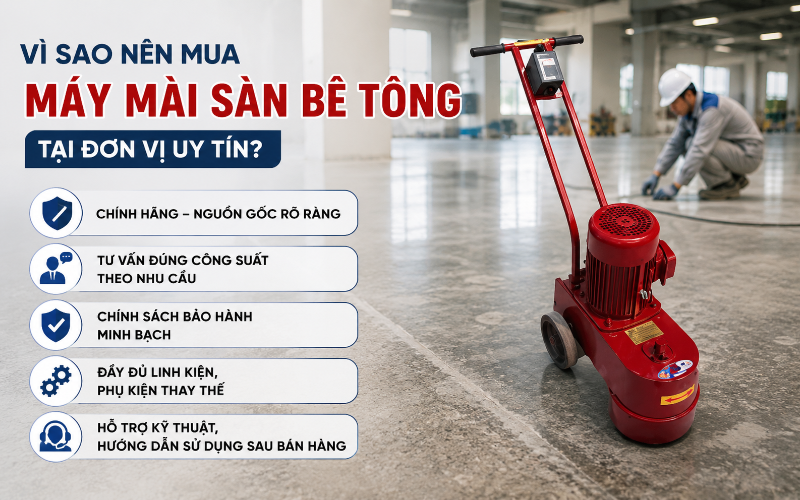 Vì sao nên mua máy mài sàn bê tông tại đơn vị uy tín?